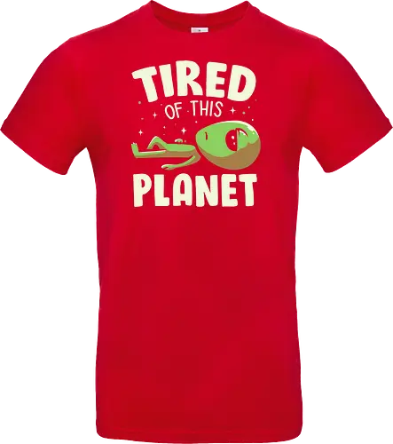 Tired of This Planet