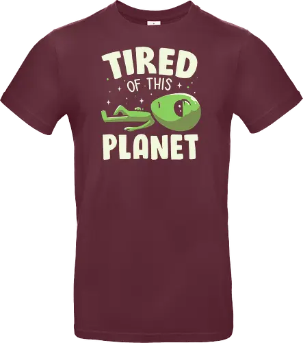 Tired of This Planet