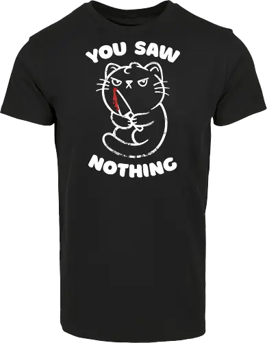 You Saw Nothing