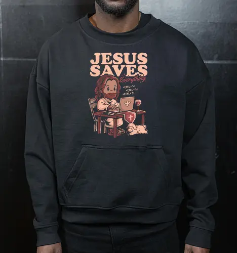 Jesus Saves Everything