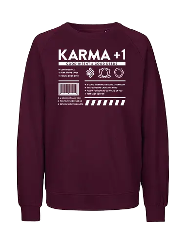 Karma - Karma, good intent, statement - Fairtrade Sweatshirt