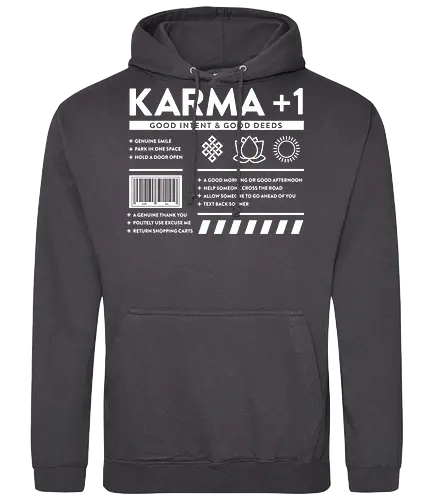Karma - Karma, good intent, statement - Standard Hoodie