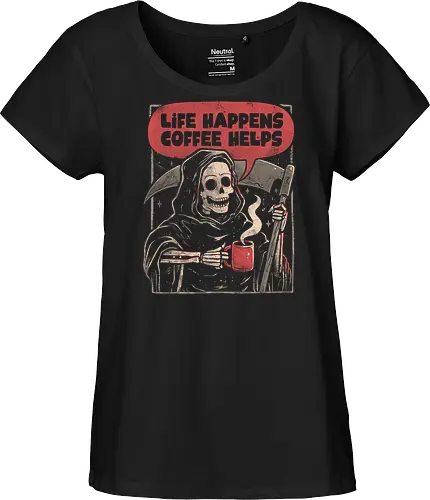 Life Happens Coffee Helps
