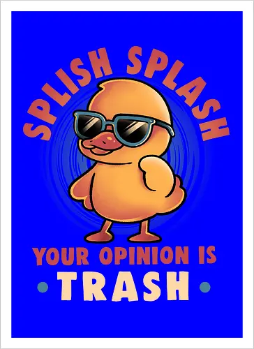 Your Opinion Is Trash