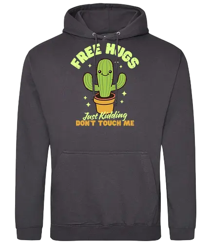 Free Hugs - just kidding, cactus, spikey, touch, kaktus - Standard Hoodie