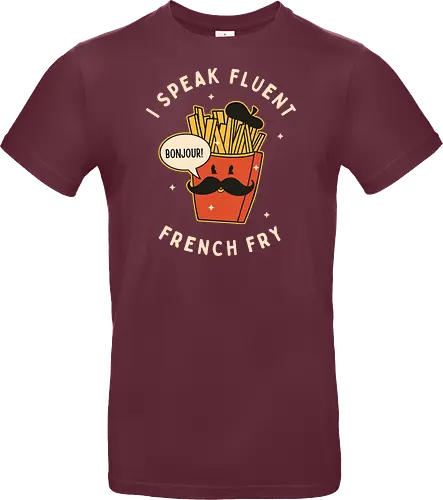I speak fluent French Fry