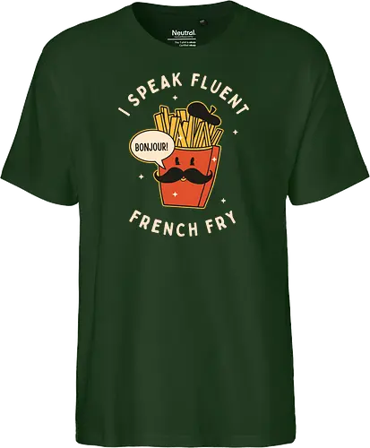 I speak fluent French Fry