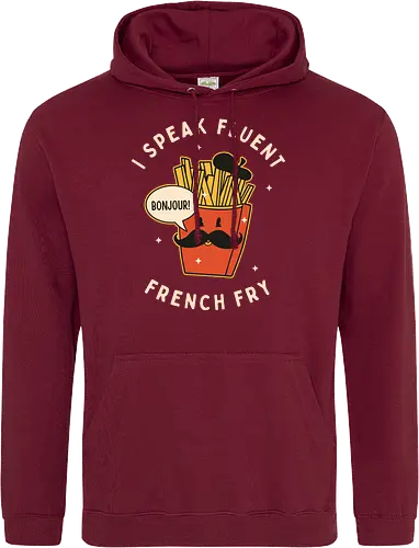 I speak fluent French Fry