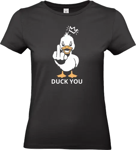 Duck you - Duck you, puns, fun, humor, duck - Standard T-Shirt (Women)