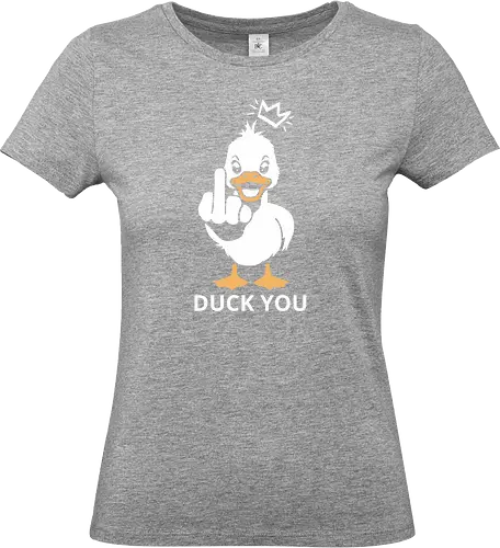 Duck you - Duck you, puns, fun, humor, duck - Standard T-Shirt (Women)