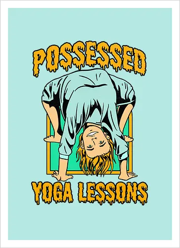 Possessed yoga lessons