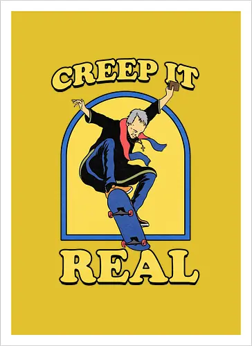 Creep it real