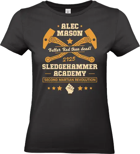 Alec Mason Mars Academy - red faction guerrilla, edf, mars, darius mason, revolutionary, destruction, alec mason, ultor corporation, marauders, saints row, video game, gaming, gamer, armageddon, rth defence force - Standard T-Shirt (Women)