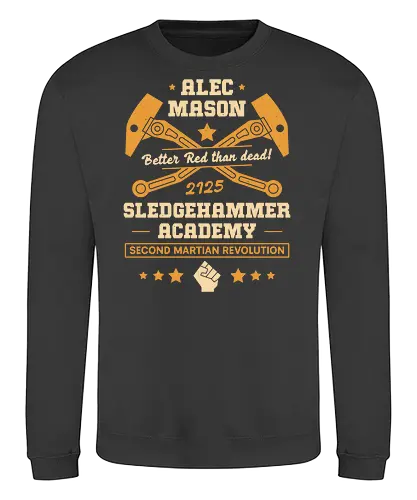 Alec Mason Mars Academy - red faction guerrilla, edf, mars, darius mason, revolutionary, destruction, alec mason, ultor corporation, marauders, saints row, video game, gaming, gamer, armageddon, rth defence force - Sweatshirt