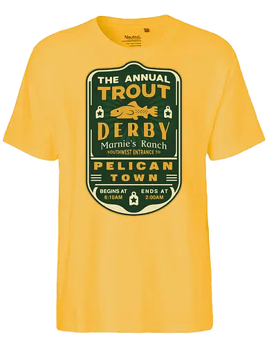Trout Derby Pelican Town - Farming, Spirit, Spirits, rpg, game, gaming, gamer, video games, farming game, farming simulator, pelican town, farmer, stardrop, krobus, fishing festival - Fairtrade T-Shirt