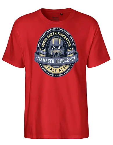 Spread Democracy Pale Ale - hell, hell, diver, hell, diver 2, hell, diver ii, space, spreading democracy, enlist today, super earth, terminids, shooter, bile titan, gamer, video game, gaming, spread democracy, liber tea - Fairtrade T-Shirt