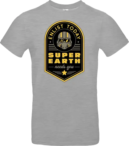 Super Earth Needs You - hell, diver, hell, diver, hell, diver 2, hell, diver ii, spread democracy, spreading democracy, terminids, bile titan, gamer, video game, gaming, shooter, space, liber tea, enlist today, super earth - Standard T-Shirt