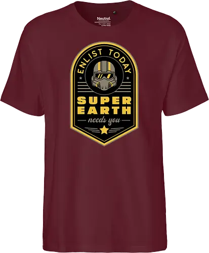 Super Earth Needs You - hell, diver, hell, diver, hell, diver 2, hell, diver ii, spread democracy, spreading democracy, terminids, bile titan, gamer, video game, gaming, shooter, space, liber tea, enlist today, super earth - Fairtrade T-Shirt