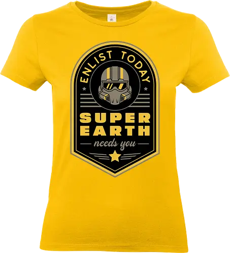 Super Earth Needs You - hell, diver, hell, diver, hell, diver 2, hell, diver ii, spread democracy, spreading democracy, terminids, bile titan, gamer, video game, gaming, shooter, space, liber tea, enlist today, super earth - Standard T-Shirt (Women)