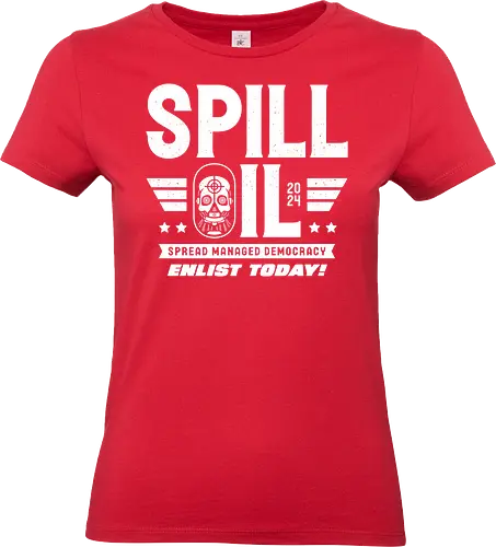 Spill Oil Emblem - hell, diver, spill oil, terminids, bile titan, liber tea, enlist today, super earth, spread democracy, spreading democracy, gamer, video game, gaming, libertea - Standard T-Shirt (Women)
