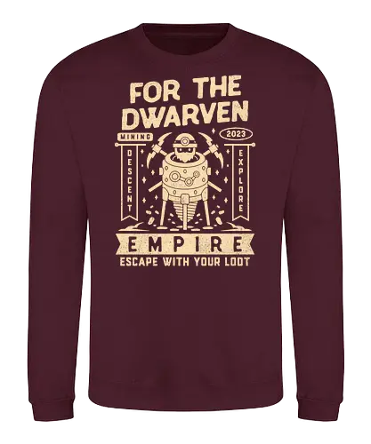 Escape With Your Loot - below, the stone, dwarven, dwarf, mine, mining, descent, roguelike, roguelite, indie game, gamer, gaming, video games, rpg, jrpg, adventure,  - Sweatshirt