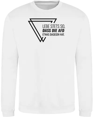 Lebe stets so... - schwarz - Sweatshirt