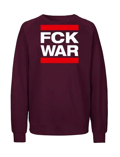 FCK WAR - weiß - Fairtrade Sweatshirt