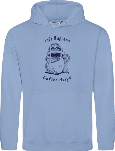 Life Happens Coffee Helps 