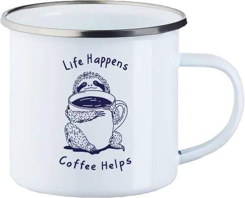 Life Happens Coffee Helps 