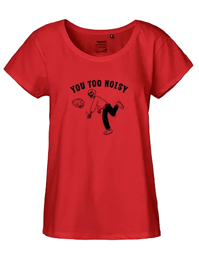 You Too Noisy - brain, overthinking, overthink, mental health, anxiety, skull, skeleton, happiness - Fairtrade Girl Shirt