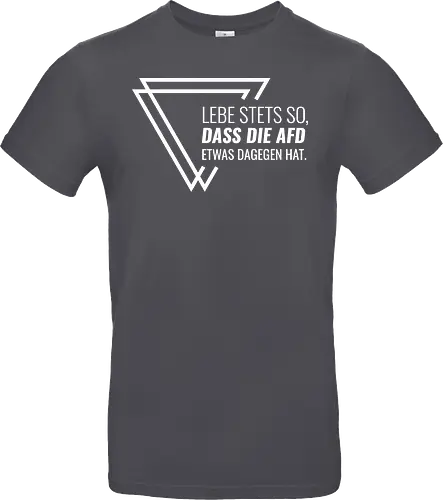 Lebe stets so... - weiß - Standard T-Shirt