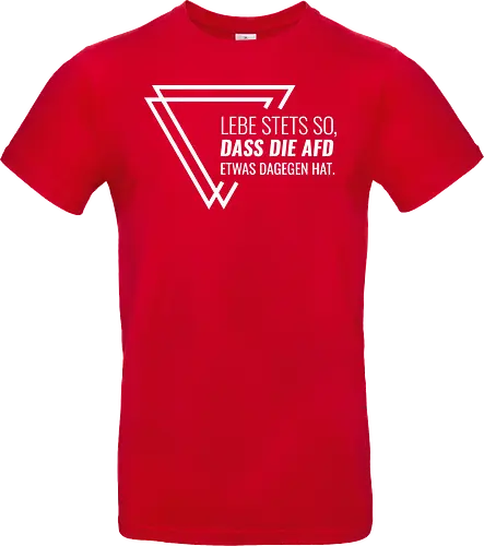 Lebe stets so... - weiß - Standard T-Shirt
