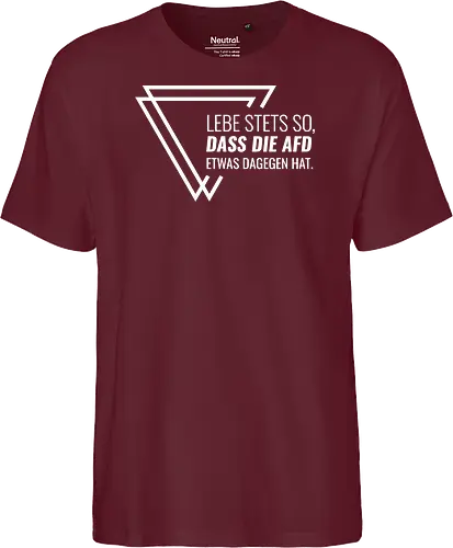 Lebe stets so... - weiß - Fairtrade T-Shirt