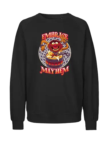 Embrace Mayhem - puppet, Animal, Drummer, Mayhem - Fairtrade Sweatshirt