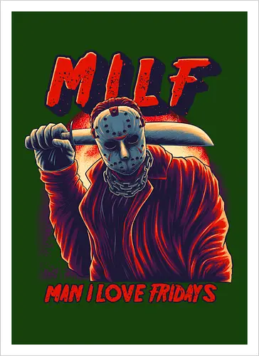 Man I love Fridays