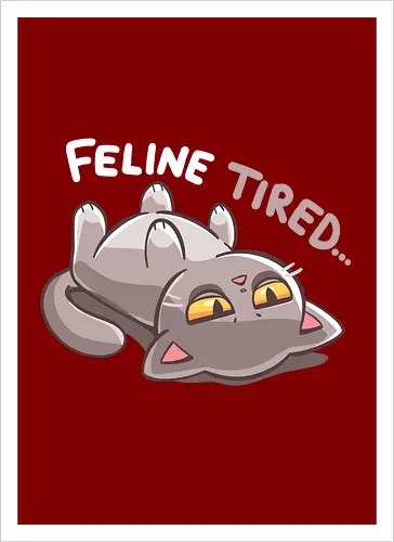 Feline Tired