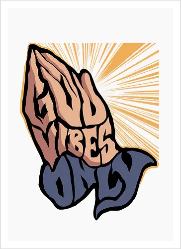 god vibes only