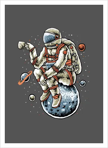 Astronaut Outer Space Coffee Break