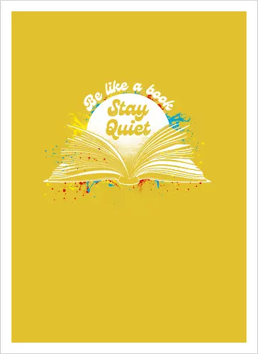 Be like a book stay quiet