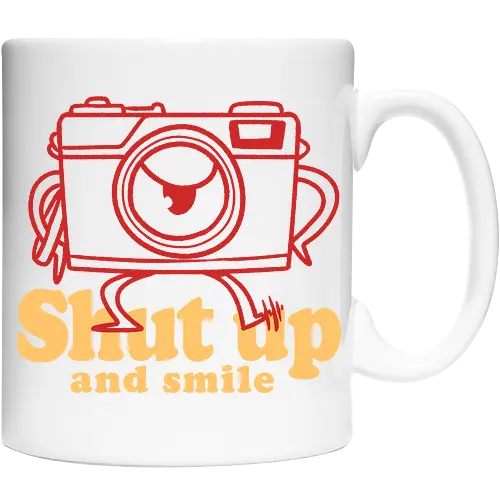 Shut up and smile