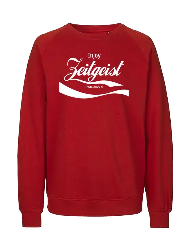 Enjoy Zeitgeist - Beverage, Getränk, Zeitgeist - Fairtrade Sweatshirt