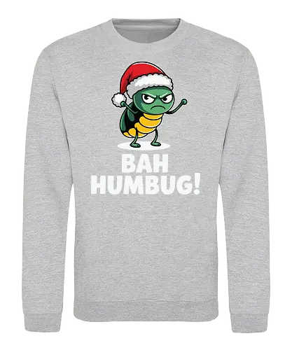 BAH HUMBUG - christmas, grumpy, insect, santa hat, holiday, humor, cartoon, festive, displeased - Sweatshirt
