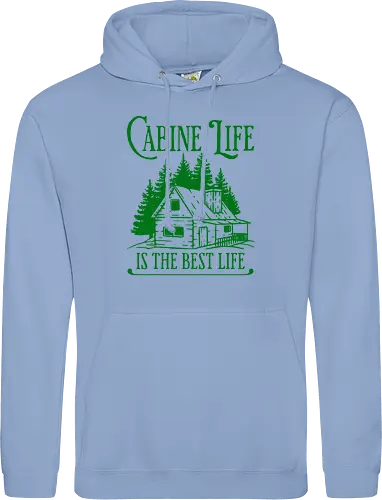 CABINE LIFE IS THE BEST LIFE