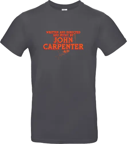 Written and directed and music by John Carpenter