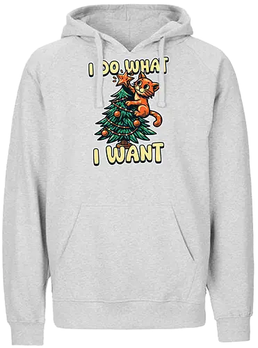 I do what I want - Fairtrade Hoodie