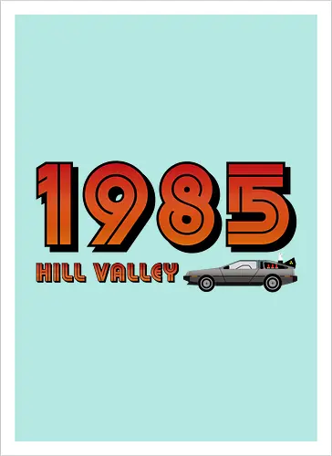 Hill Valley 1985 Vintage Art 