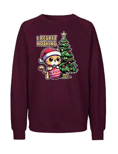 I REGRET NOTHING - cat, santa hat, christmas tree, ornament, festive, humor, cute, holiday, cartoon, decoration - Fairtrade Sweatshirt