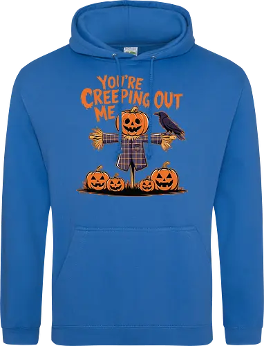 You're Creeping Me Out