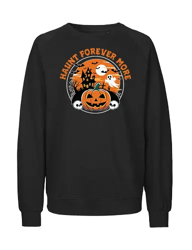  Haunt Forever More - dark, halloween, haunted house, pumpkin, ghost, bat, moon, skull, spooky, horror - Fairtrade Sweatshirt
