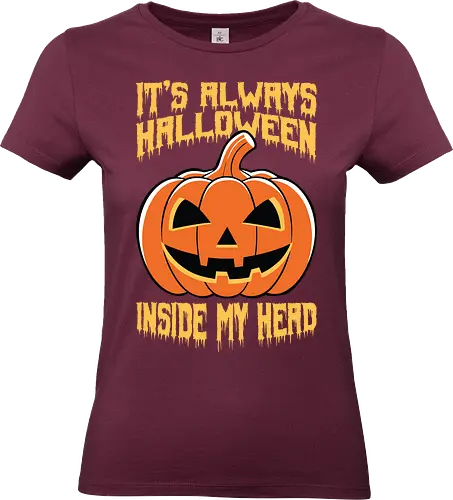 It's Always Halloween Inside My Head - halloween, jack-o'-lantern, pumpkin, spooky, orange, typography, festive, text, decoration - Standard T-Shirt (Women)